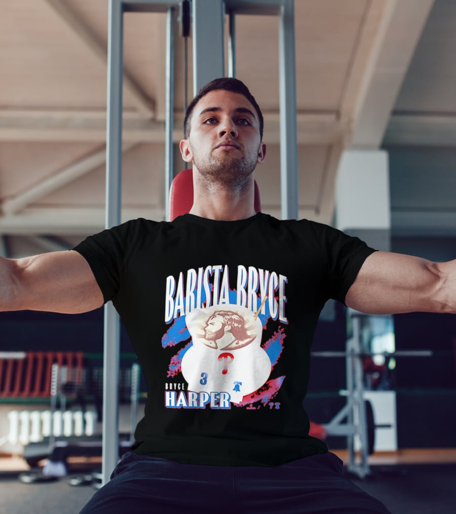 Bryce Harper Barista Philadelphia Phillies Player 3 T-Shirt