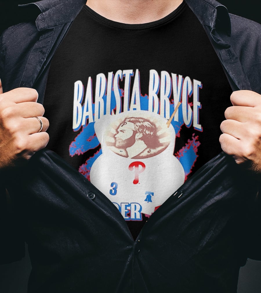 Bryce Harper Barista Philadelphia Phillies Player 3 T-Shirt