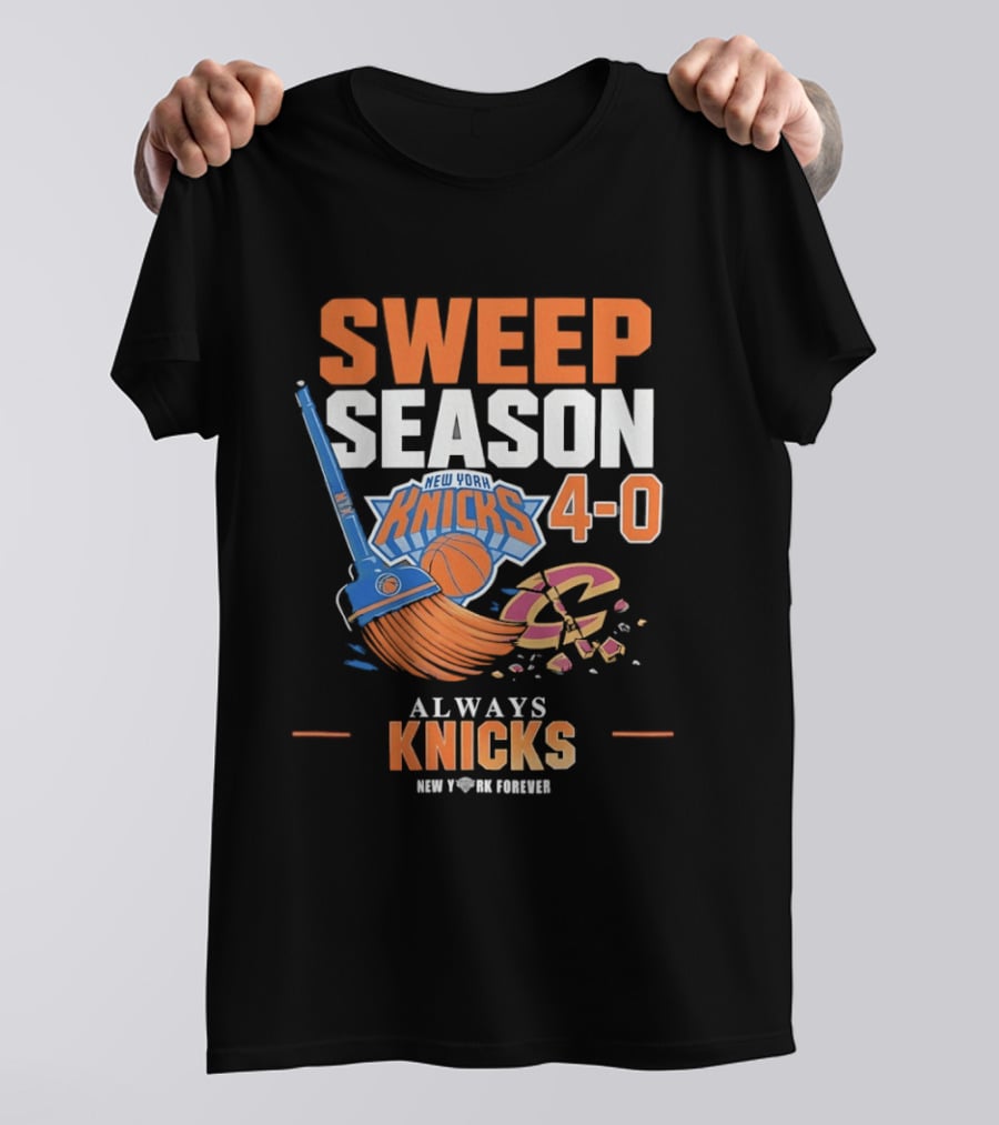 New York Knicks Sweep Season 4 0 Always Knicks Forever T-Shirt
