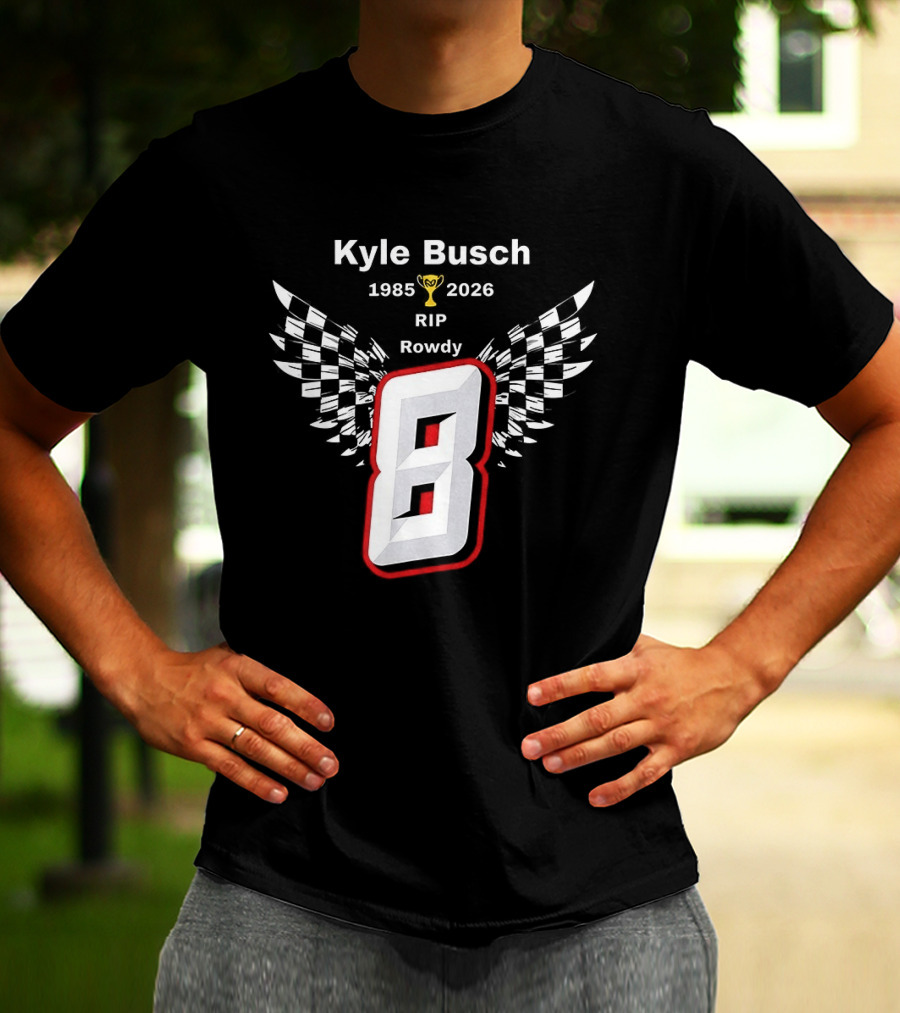 Kyle Busch RIP Rowdy 8 1985 2026 Checkered Trophy T-Shirt