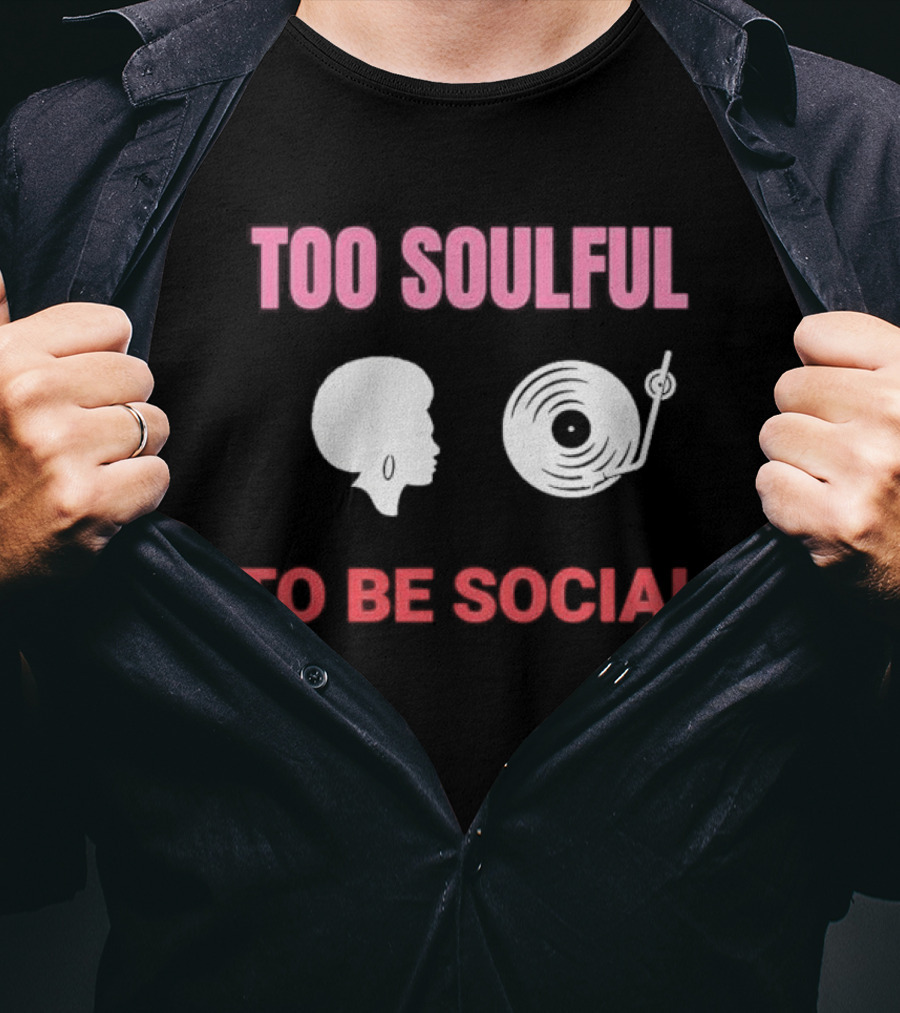 Too Soulful To Be Social Vinyl Record Afro T-Shirt