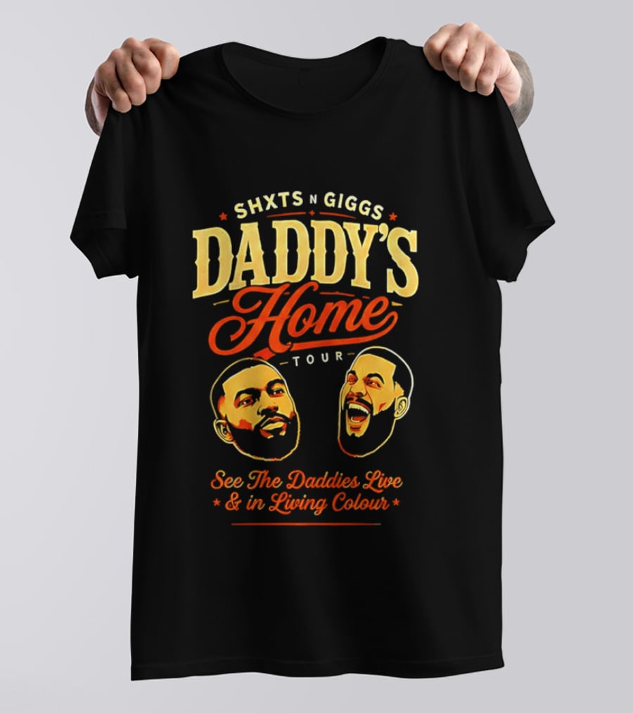 ShxtsNGigs Daddy's Home Tour 2026 See The Daddies Live And In Living Colour T-Shirt