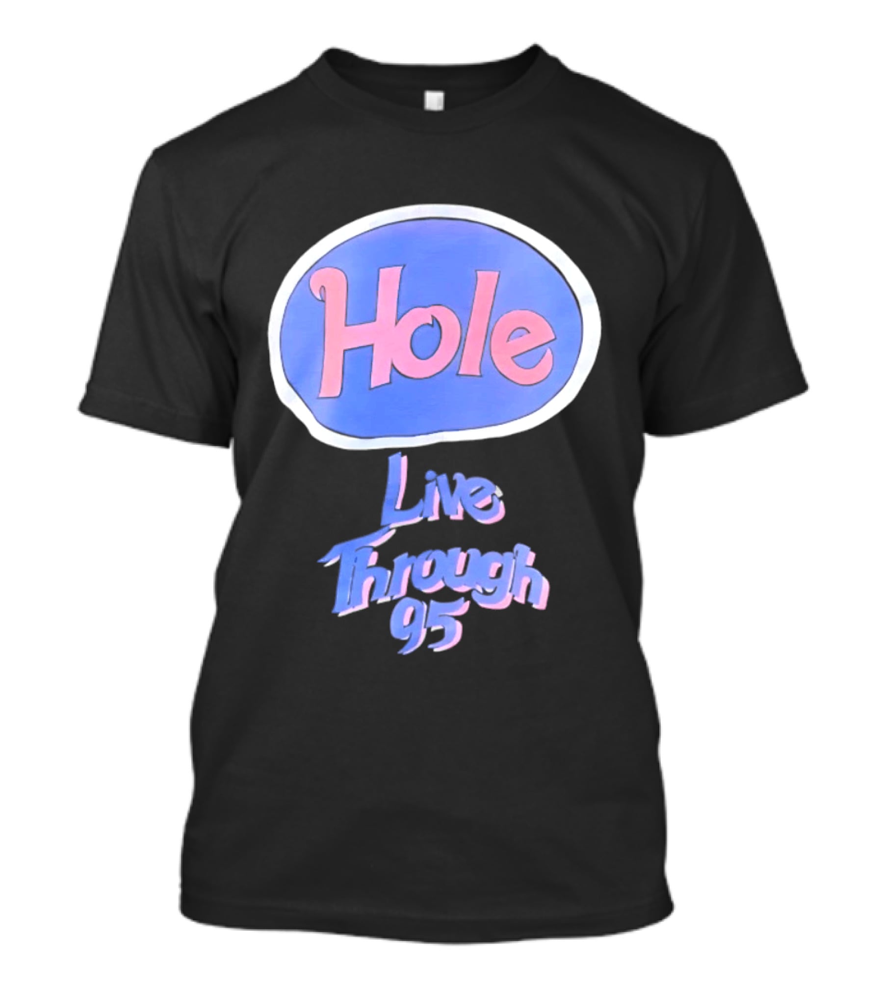 Hole Live Through 95 Tour Concert 90s Grunge Fashion T-Shirt