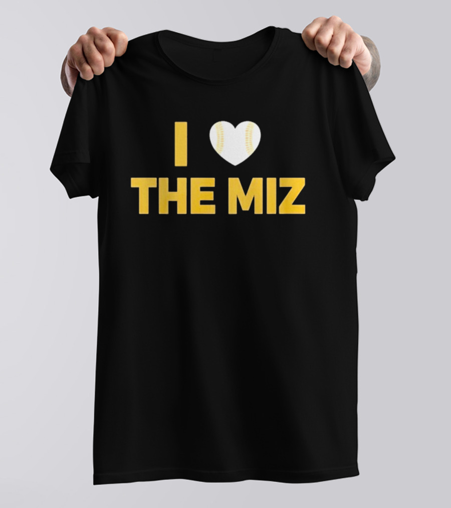 I Love The Miz Baseball Heart T-Shirt