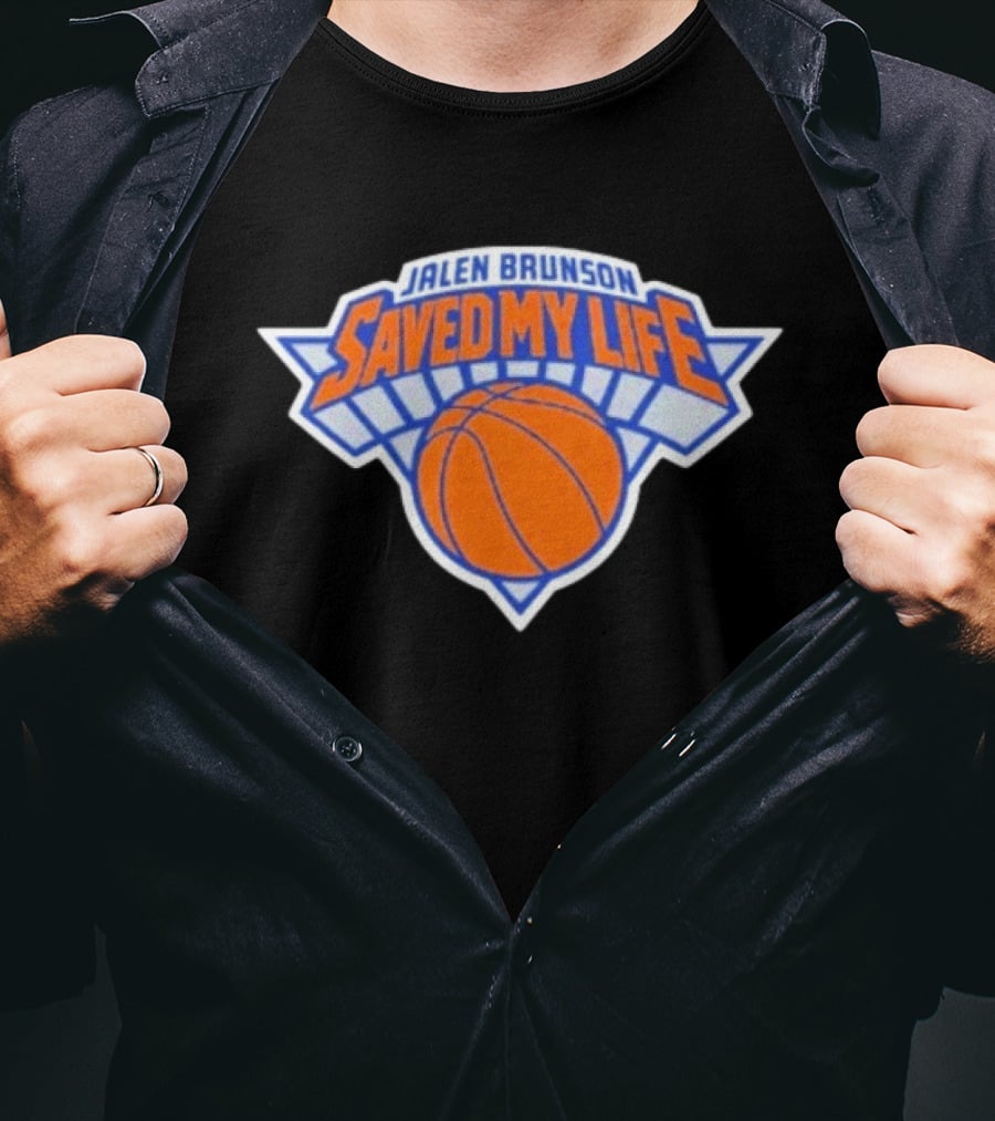 Jalen Brunson Saved My Life New York Knicks Basketball T-Shirt