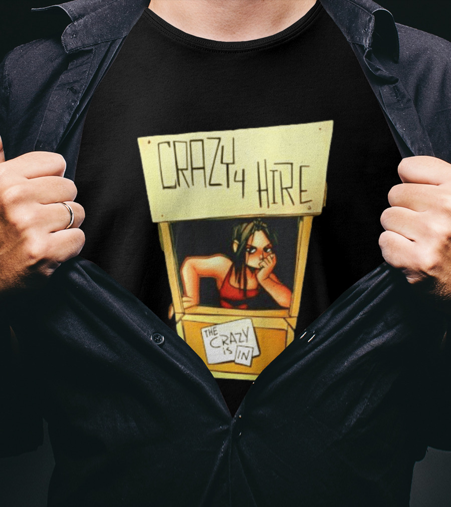Nemi Montoya Crazy 4 Hire Comic Strip The Crazy Is T-Shirt