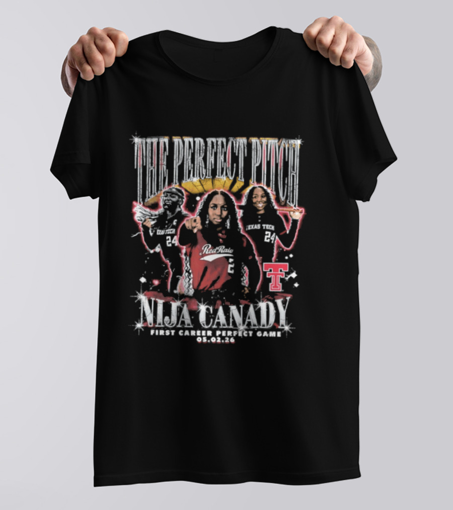 The Perfect Pitch NiJaree Canady First Career Perfect Game Texas Tech T-Shirt