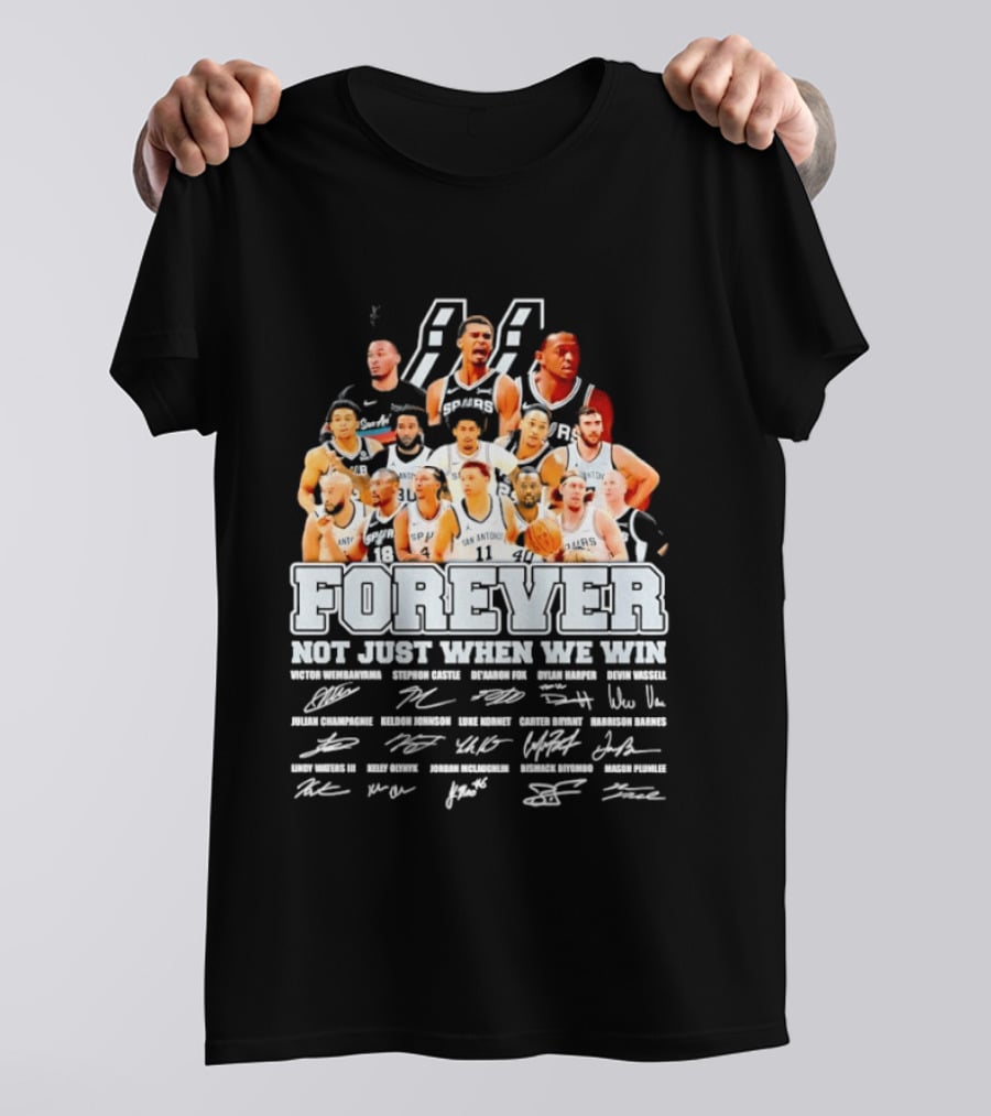 San Antonio Spurs NBA Forever Not Just When We Win Victor Wembanyama Stephon Castle Signatures T-Shirt