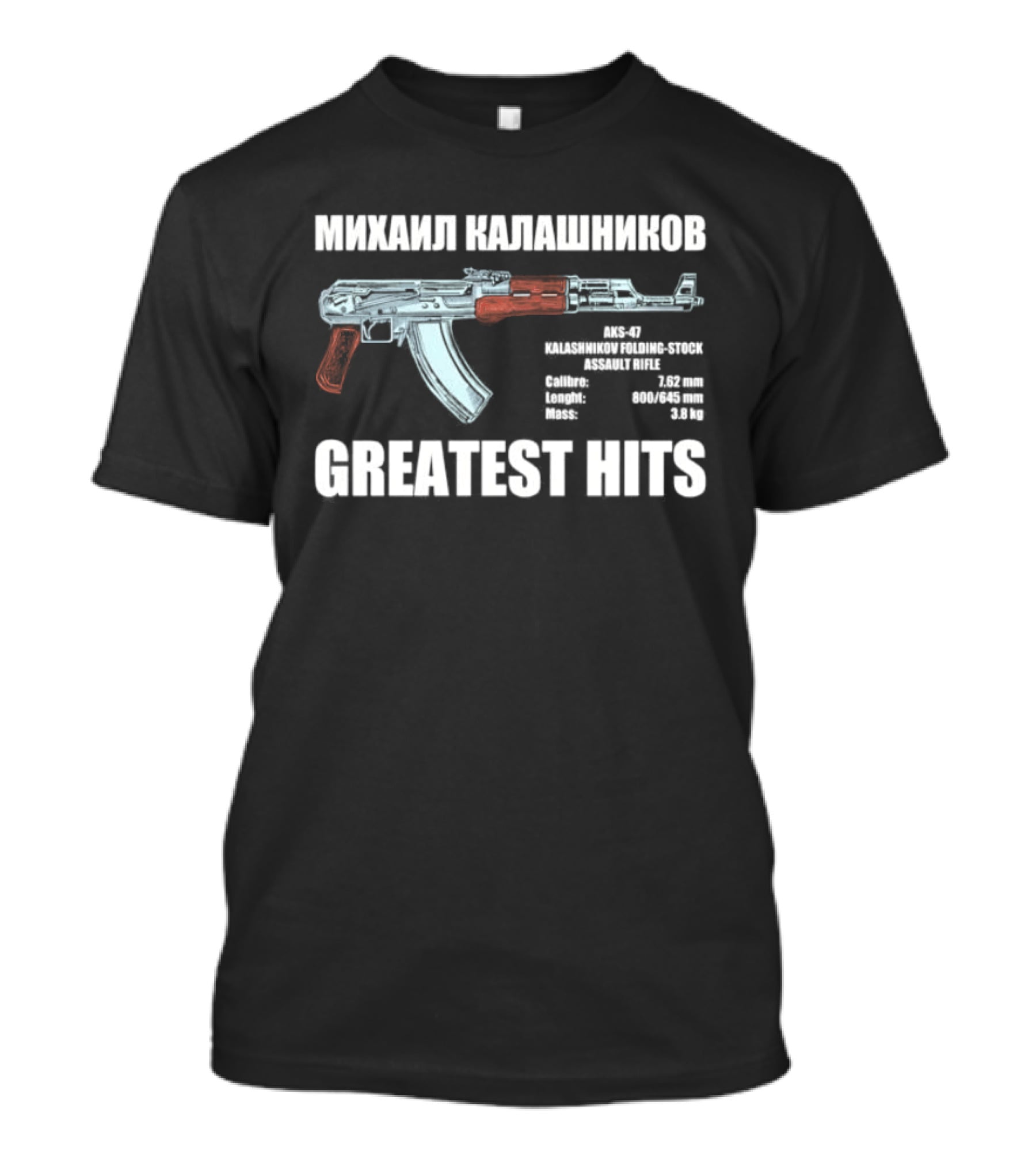 Mikhail Kalashnikov AK 47 Greatest Hits Weapons Specifications T-Shirt
