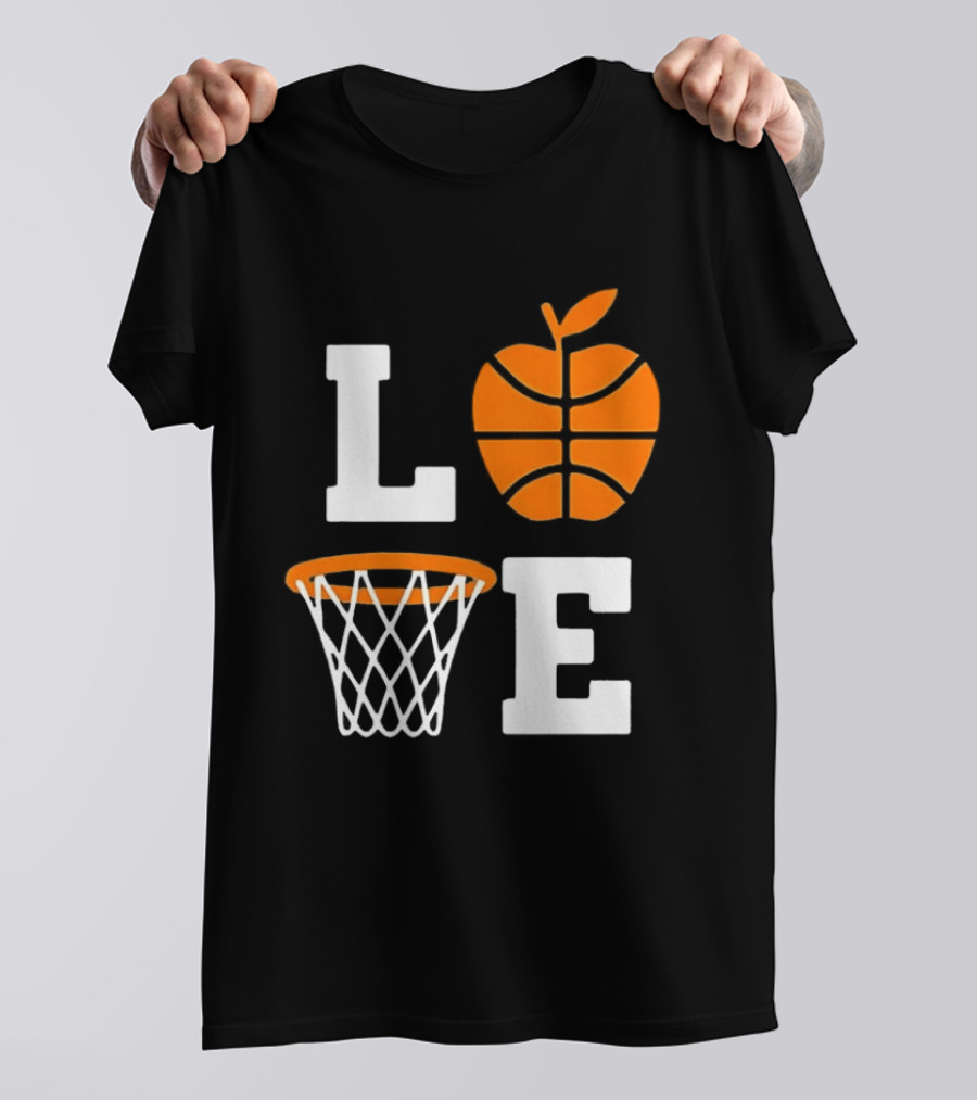 Love Apple Basketball Net Coach Teacher Player School Court Gameday T-Shirt