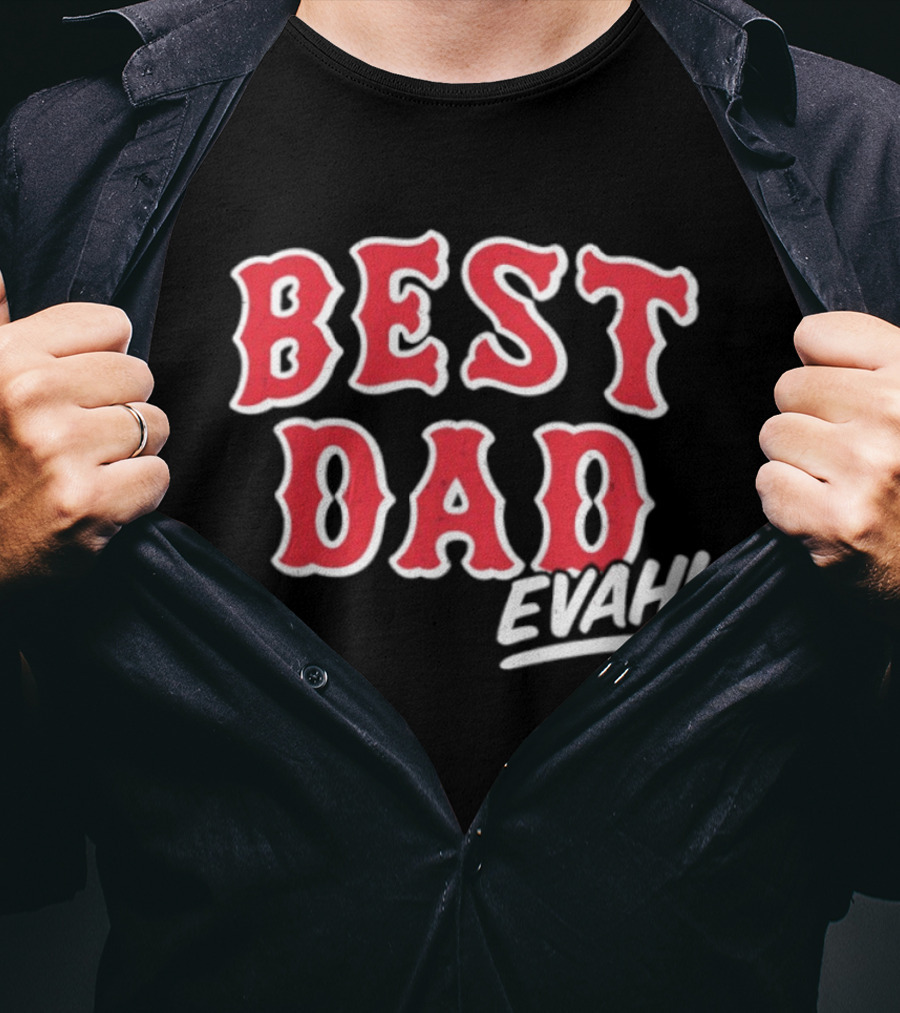 Best Dad Evah Baseball Home Team Fan T-Shirt