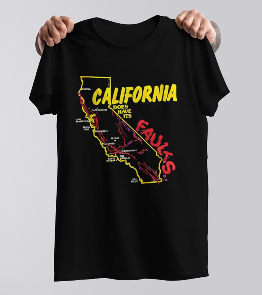 California State Map Geological Fault Lines San Francisco Los Angeles Faults T-Shirt