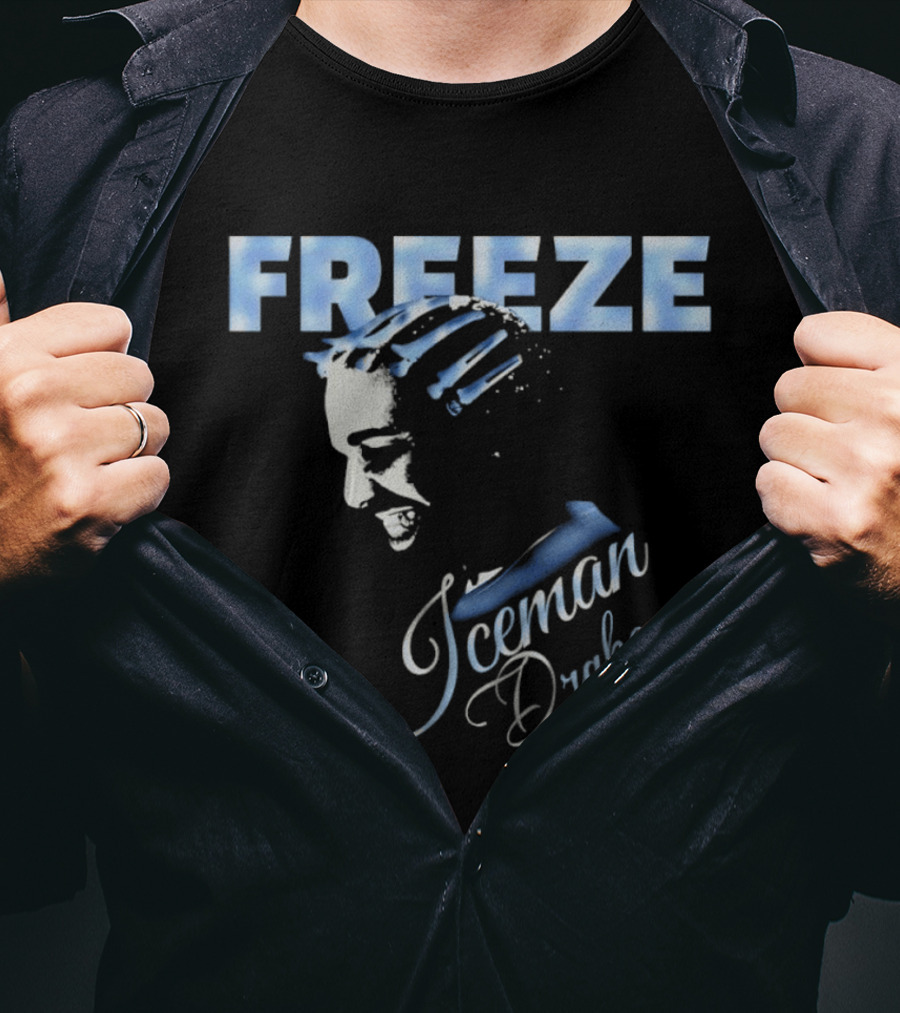 Freeze Iceman Drake 2026 T-Shirt