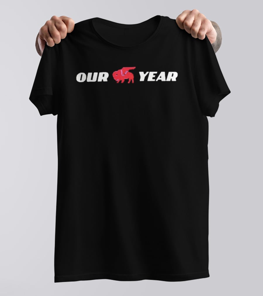 Our Year Buffalo Bills Flying Buffalo Football T-Shirt
