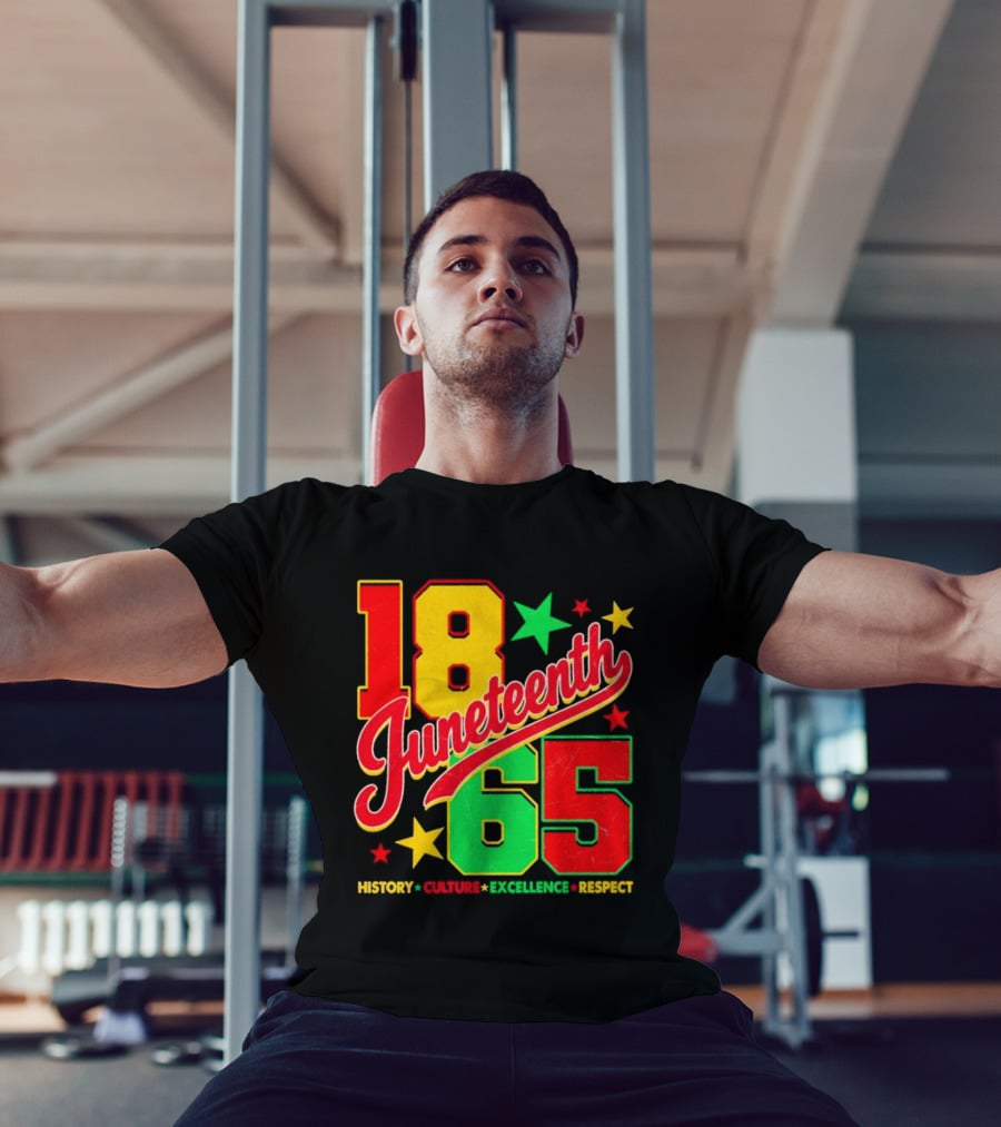 18 Juneteenth 65 History Culture Excellence Respect T-Shirt