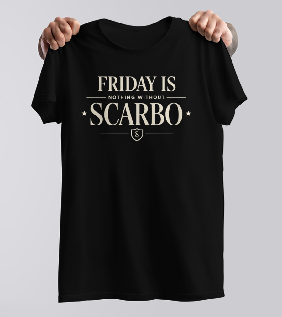 Friday Is Nothing Without Scarbo Shield And Stars T-Shirt