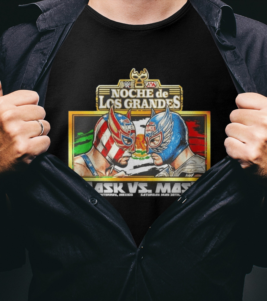 WWE Noche De Los Grandes Mask Vs Mask Monterrey Mexico Saturday May 30 2026 T-Shirt