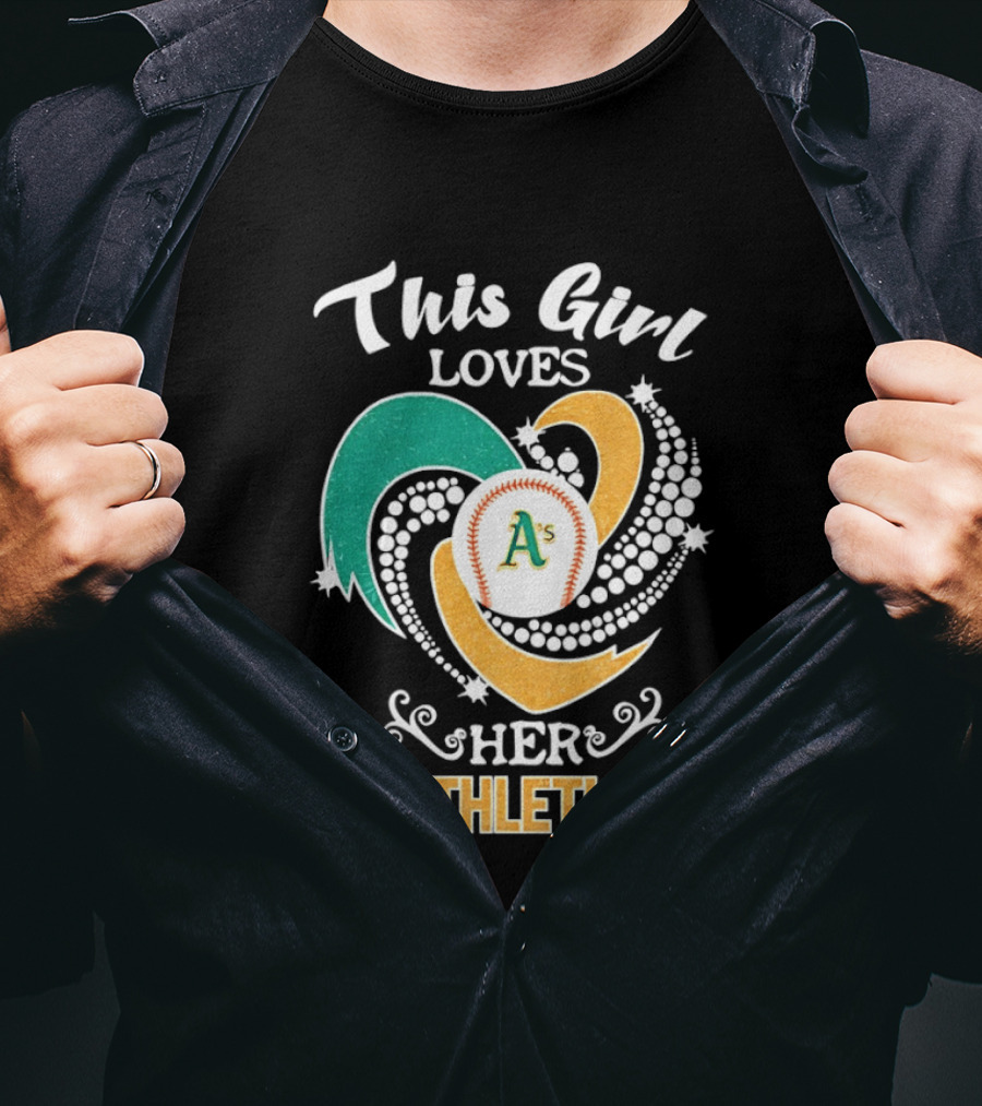 This Girl Loves Her Oakland Athletics MLB T-Shirt