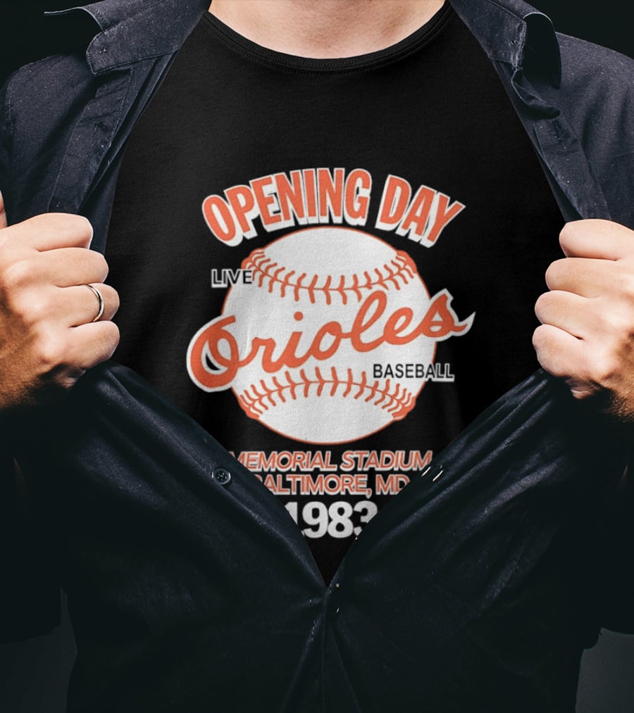 Opening Day Live Orioles Baseball Memorial Stadium Baltimore MD 1983 T-Shirt