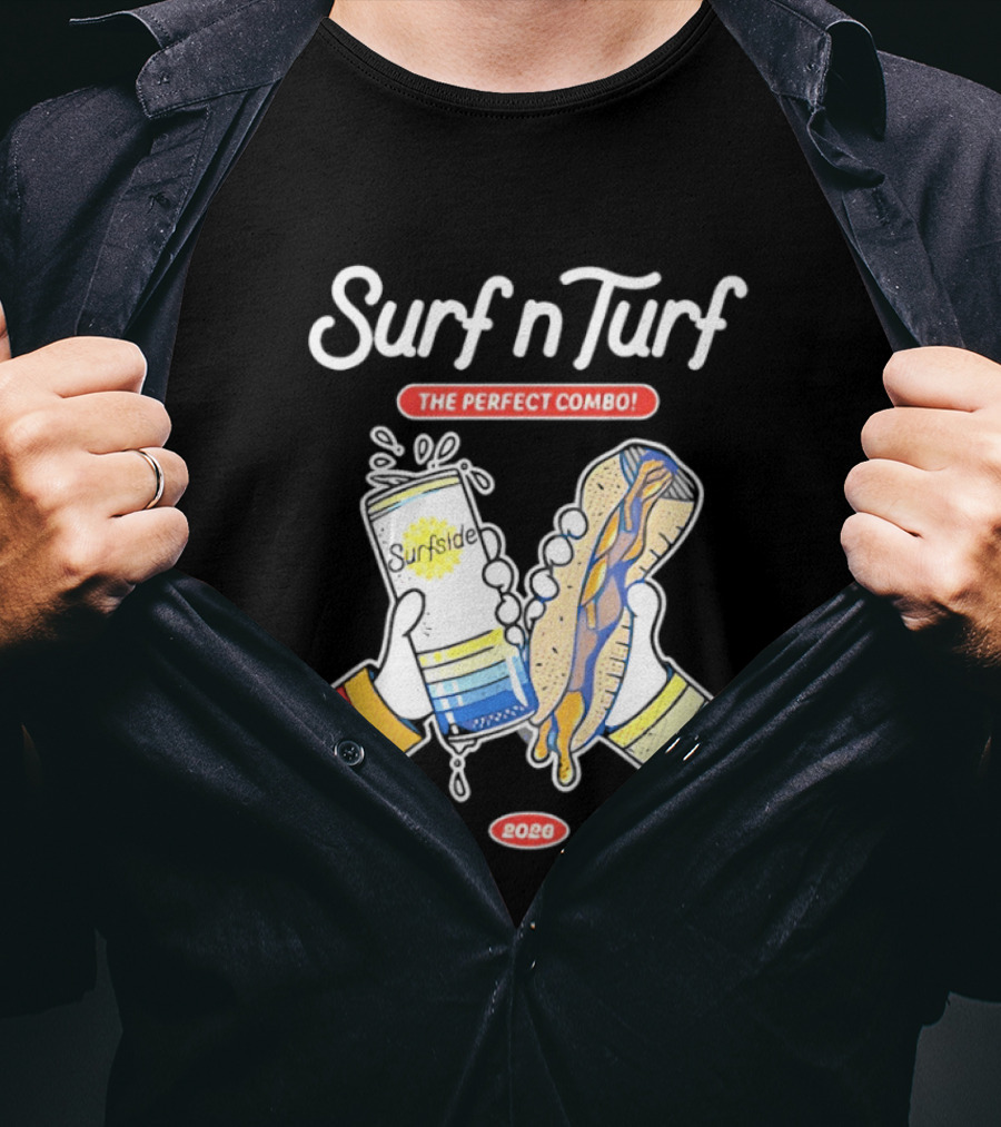 Surf N Turf The Perfect Combo Surfside 2026 T-Shirt