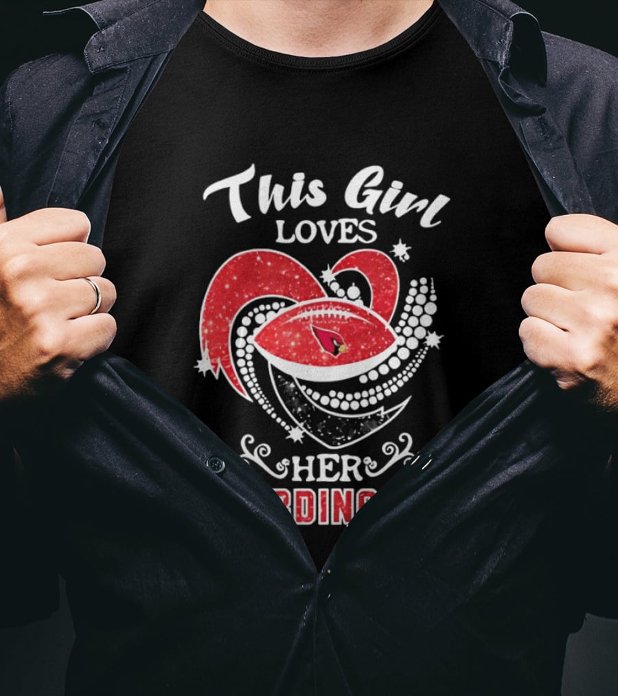 This Girl Loves Her Arizona Cardinals T-Shirt