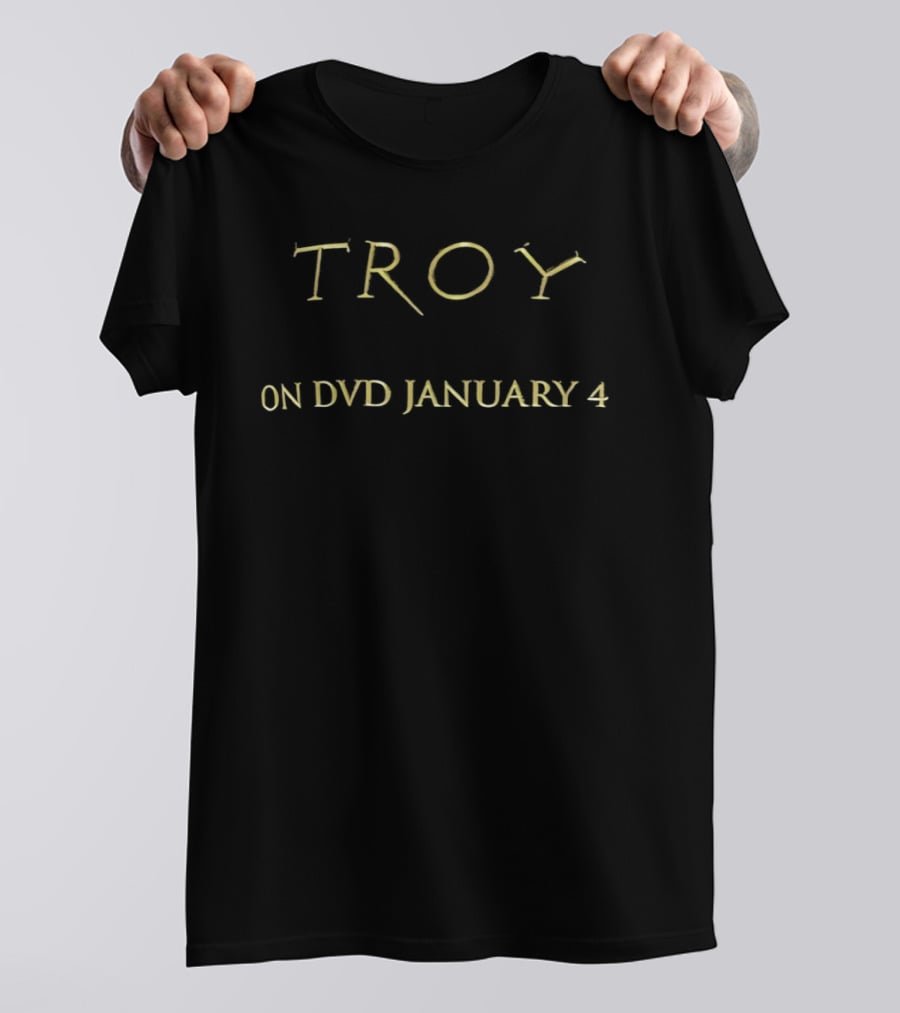 Troy Ancient Greece Achilles Hector Helen Paris Trojan War DVD January 4 T-Shirt