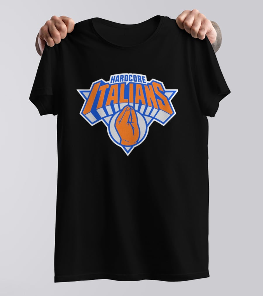 Hardcore Italians NY Knicks Basketball Logo Hand Gesture T-Shirt