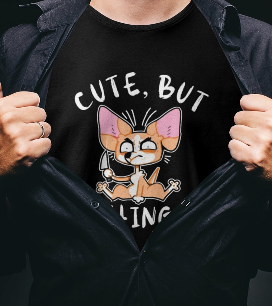 Cute But Unhinged Chihuahua Dog Cartoon Pet Humor T-Shirt