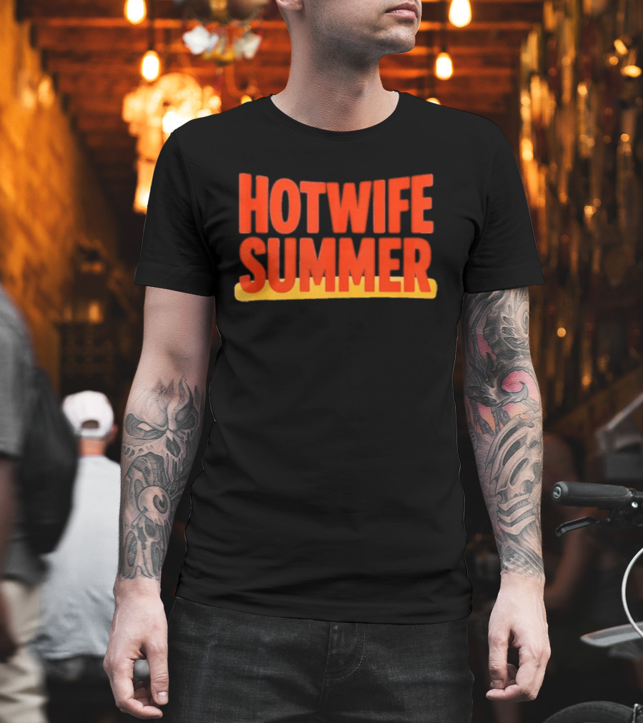 Hotwife Summer Casual Style Vibes T-Shirt