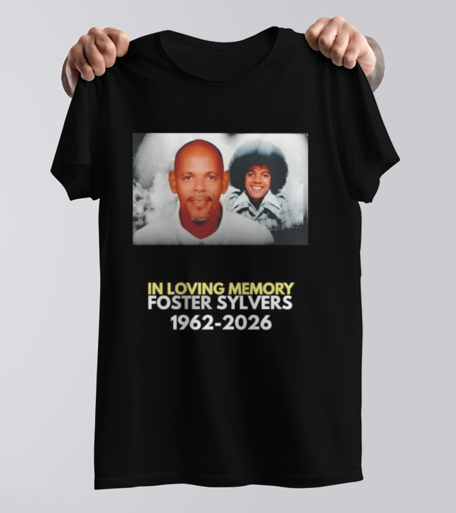 In Loving Memory Foster Sylvers 1962 2026 Memorial Photo T-Shirt