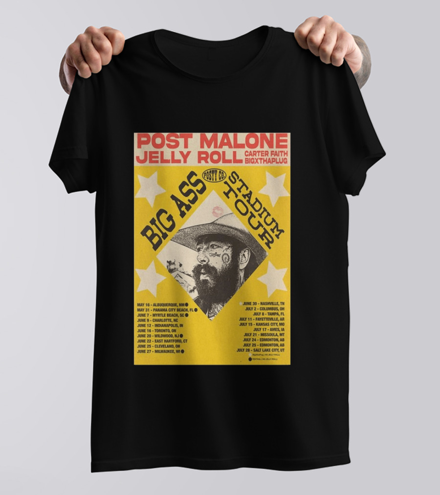 Post Malone Big Ass Stadium Tour Jelly Roll Carter Faith Dates And Locations T-Shirt