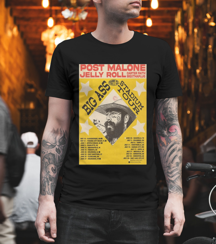 Post Malone Big Ass Stadium Tour Jelly Roll Carter Faith Dates And Locations T-Shirt