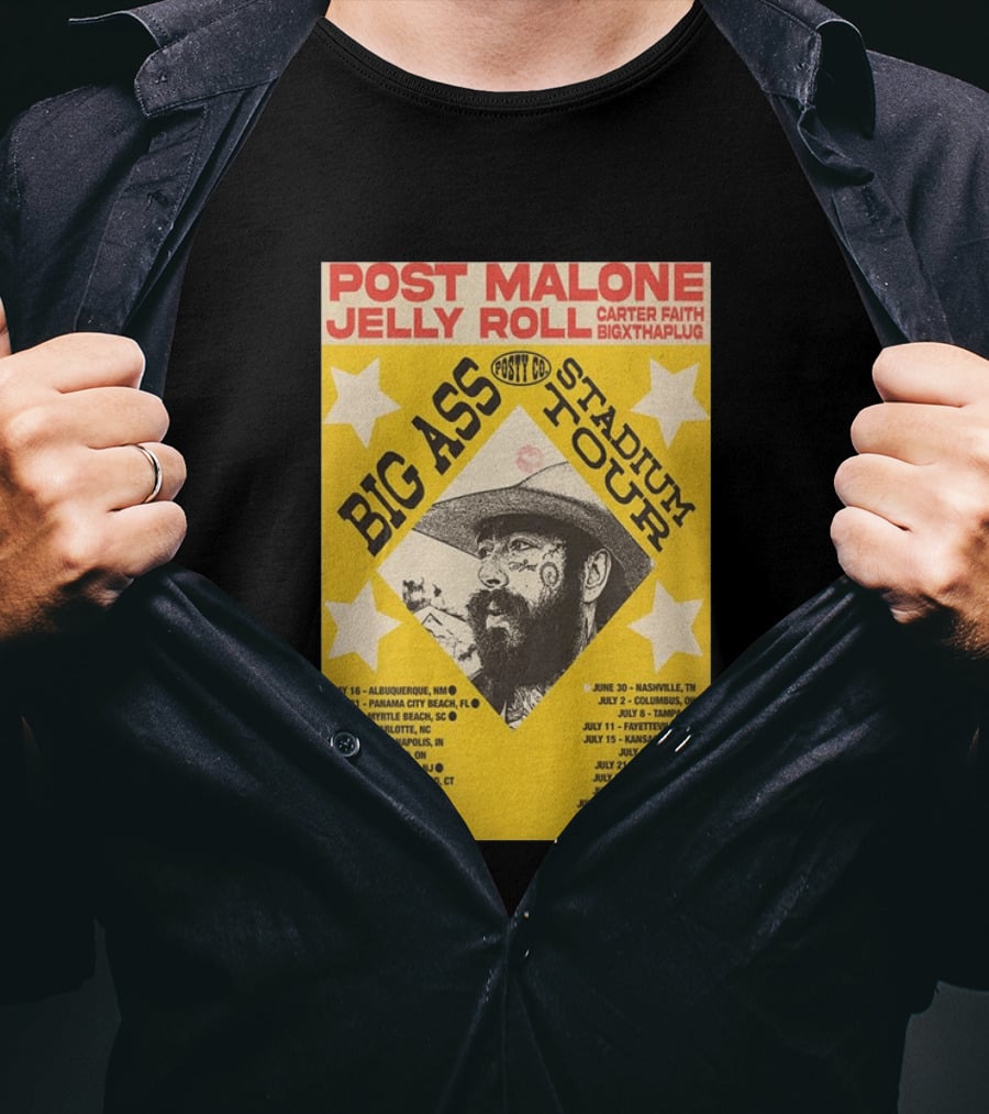 Post Malone Big Ass Stadium Tour Jelly Roll Carter Faith Dates And Locations T-Shirt