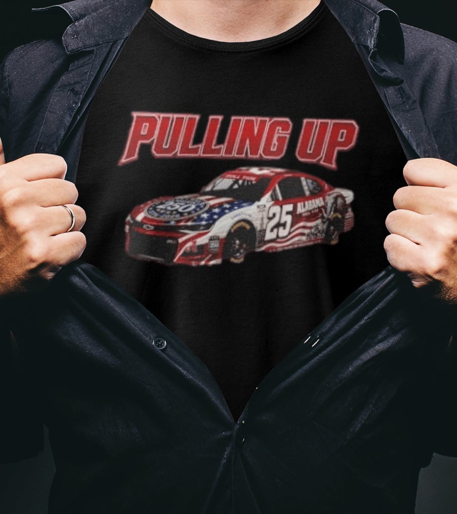 PULLING UP Alabama Roll Tide NASCAR Race Car 25 T-Shirt