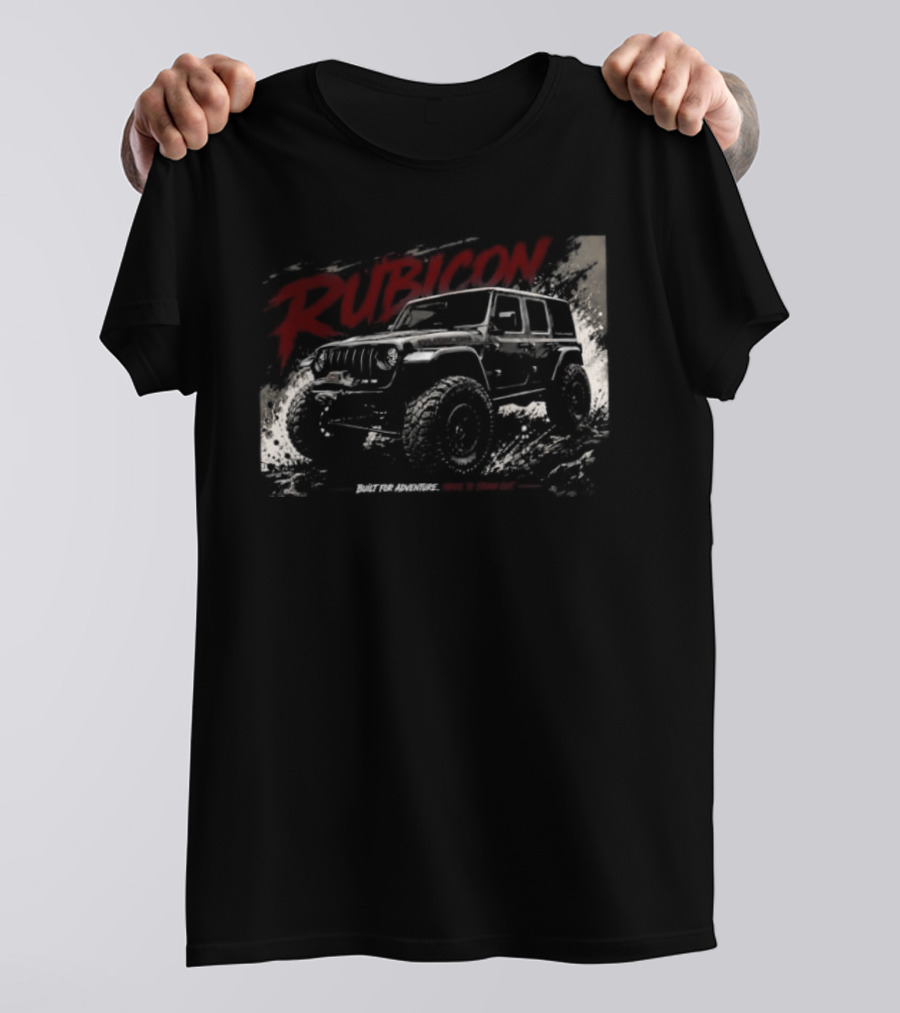 Rubicon Built For Adventure Made To Stand Out Jeep Wrangler T-Shirt