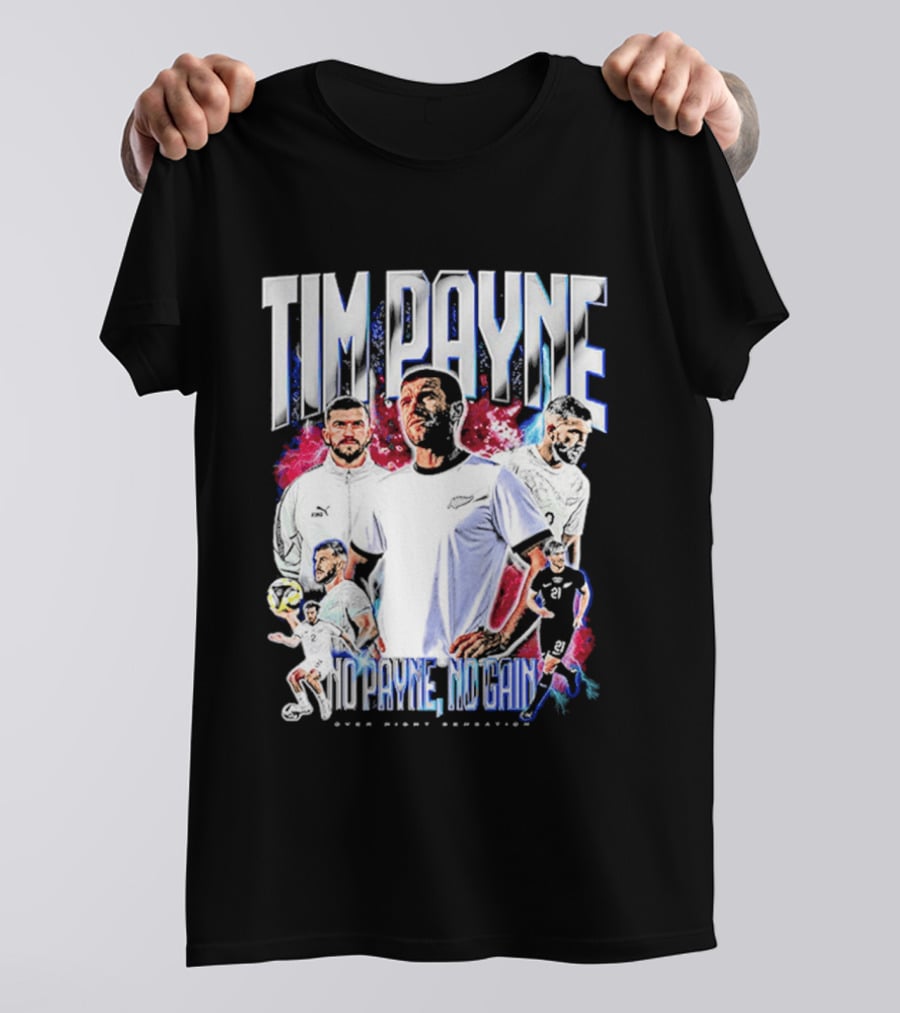 Tim Payne No Payne No Gain Soccer Sports Powerhouse T-Shirt
