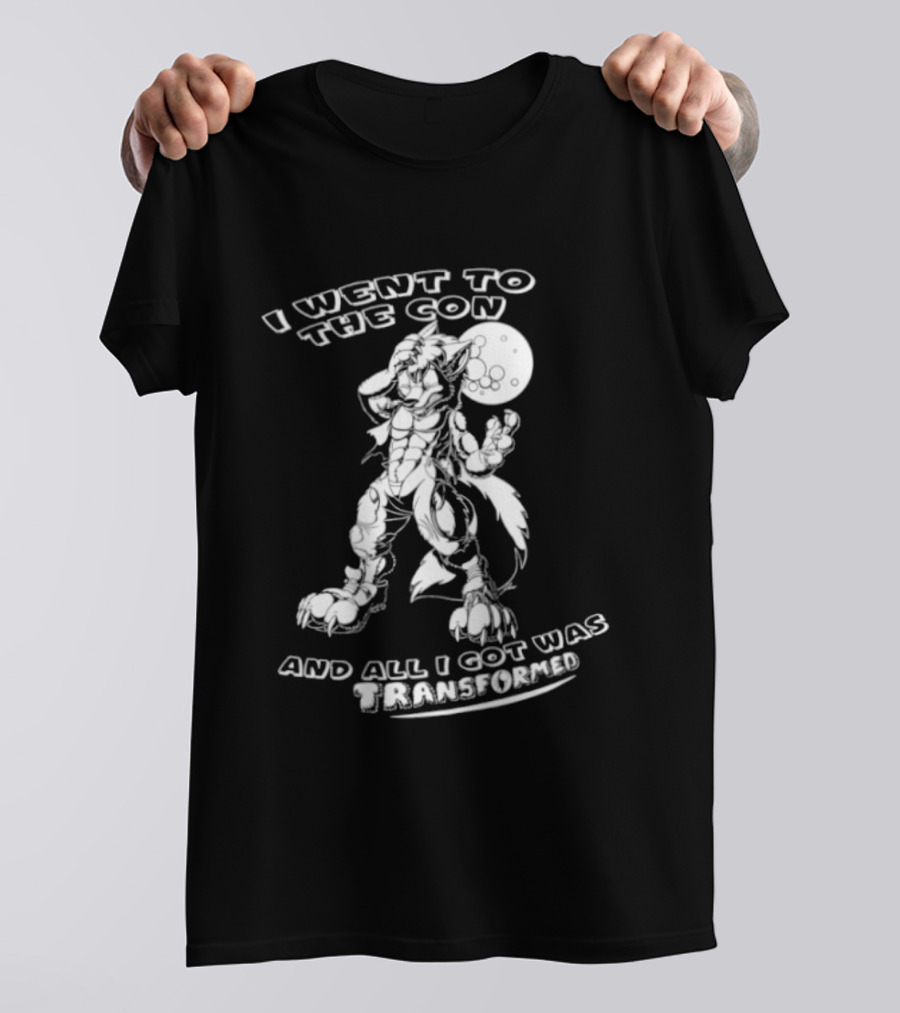 I Went To The Con And All I Got Was Transformed Wolf Moon T-Shirt