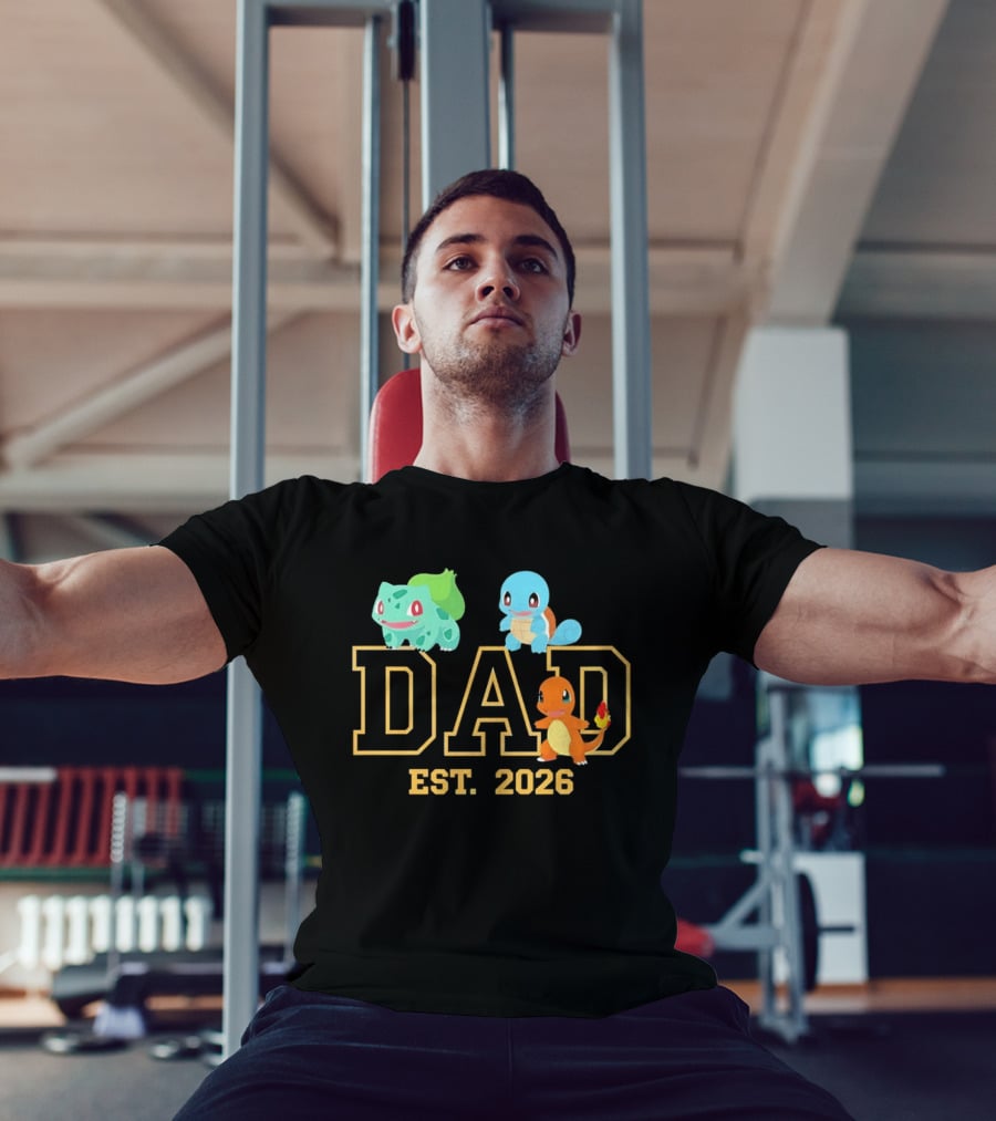Dad Est 2026 Pokemon Starter Trio Charmander Bulbasaur Squirtle Fatherhood Celebration T-Shirt