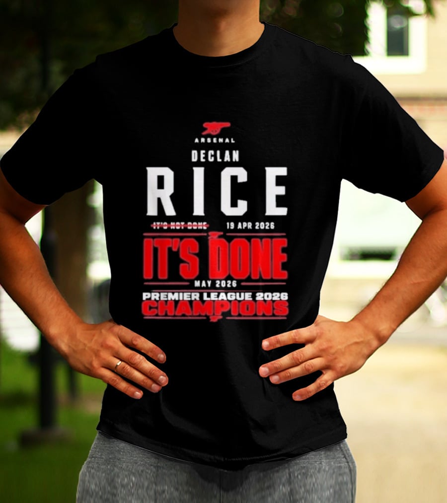Arsenal Declan Rice It's Done Premier League Champions 2023 T-Shirt