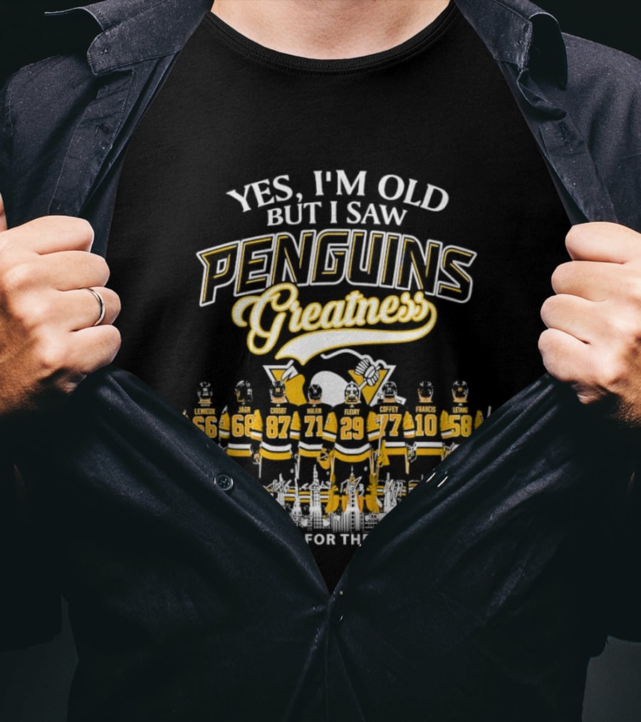 Yes I'm Old But I Saw Penguins Greatness Mario Lemieux Jaromir Jagr Sidney Crosby Evgeni Malkin Marc Andre Fleury T-Shirt