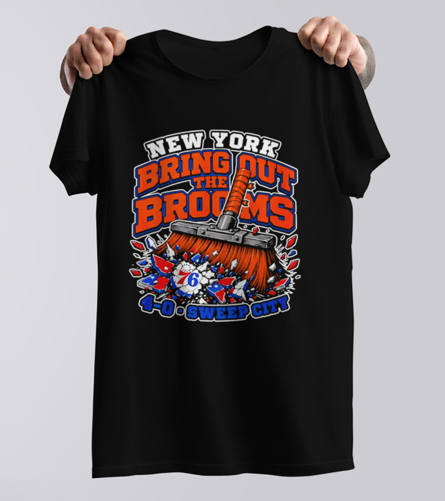 New York Bring Out The Brooms 76ers 4 0 Sweep City T-Shirt