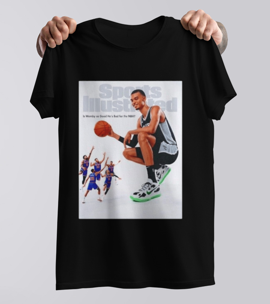 Sports Illustrated Wemby Is So Good He's Bad For The NBA T-Shirt