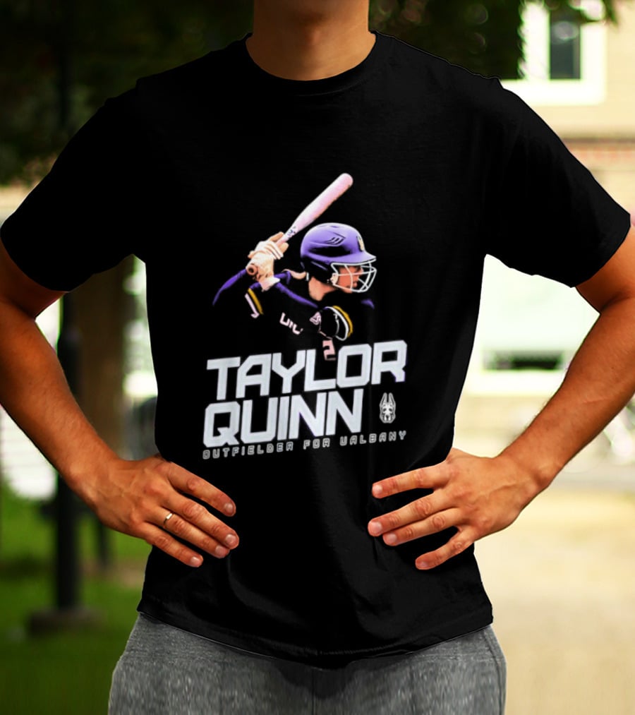 Taylor Quinn UAlbany Outfielder Baseball Sports T-Shirt