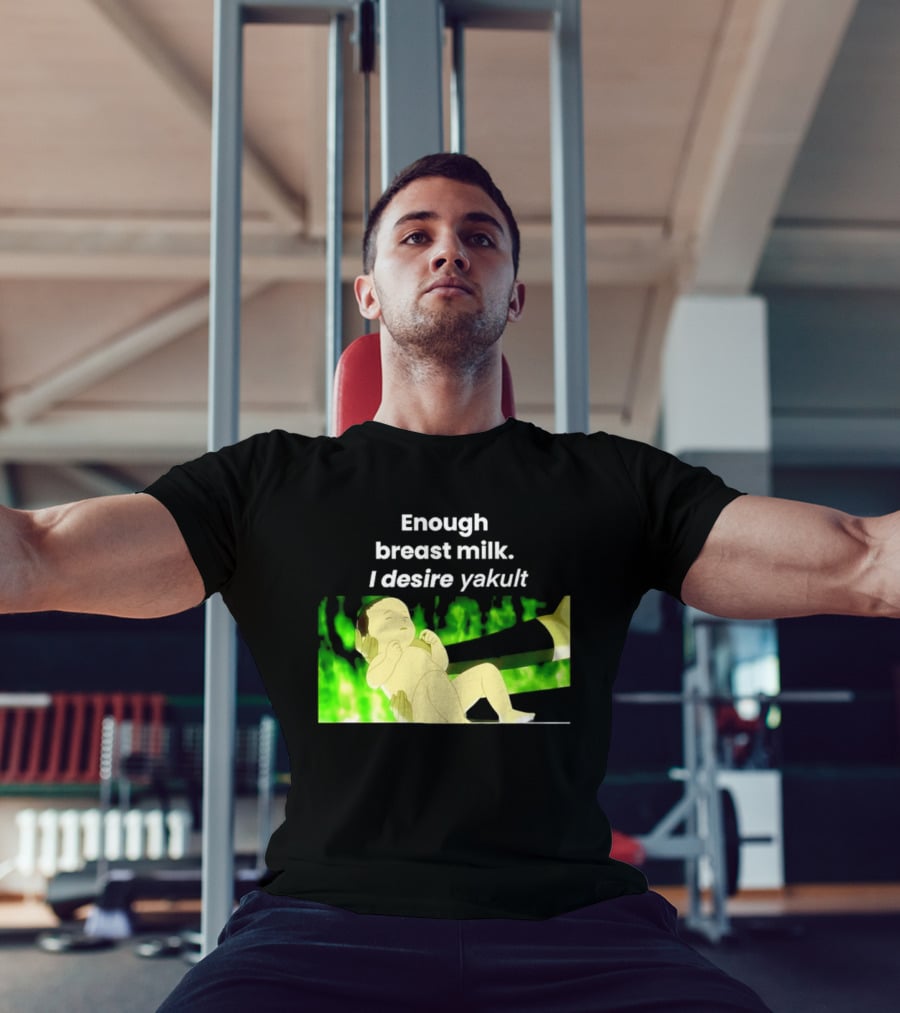 Enough Breast Milk I Desire Yakult Gintama Baby Meme T-Shirt