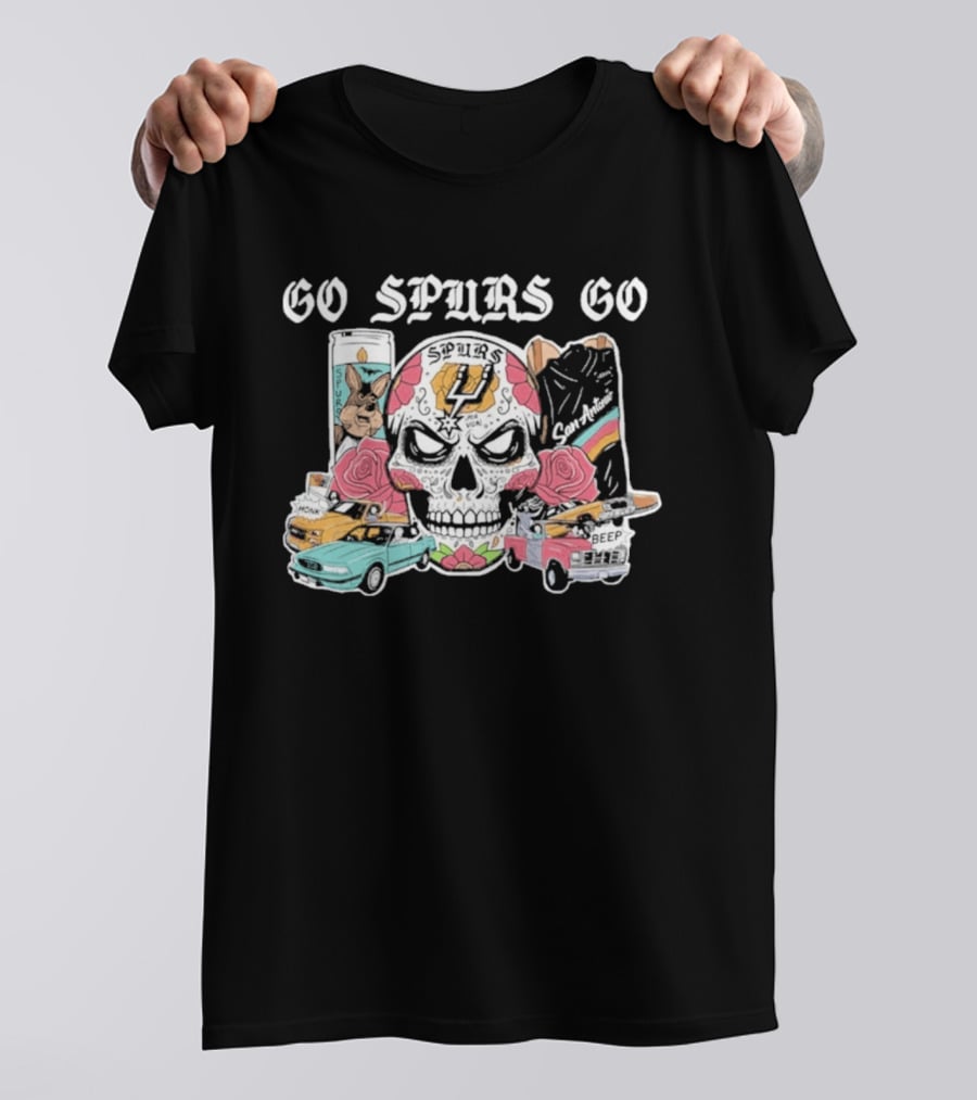 Go Spurs Go Skull With Cars Roses And Spurs Basketball T-Shirt