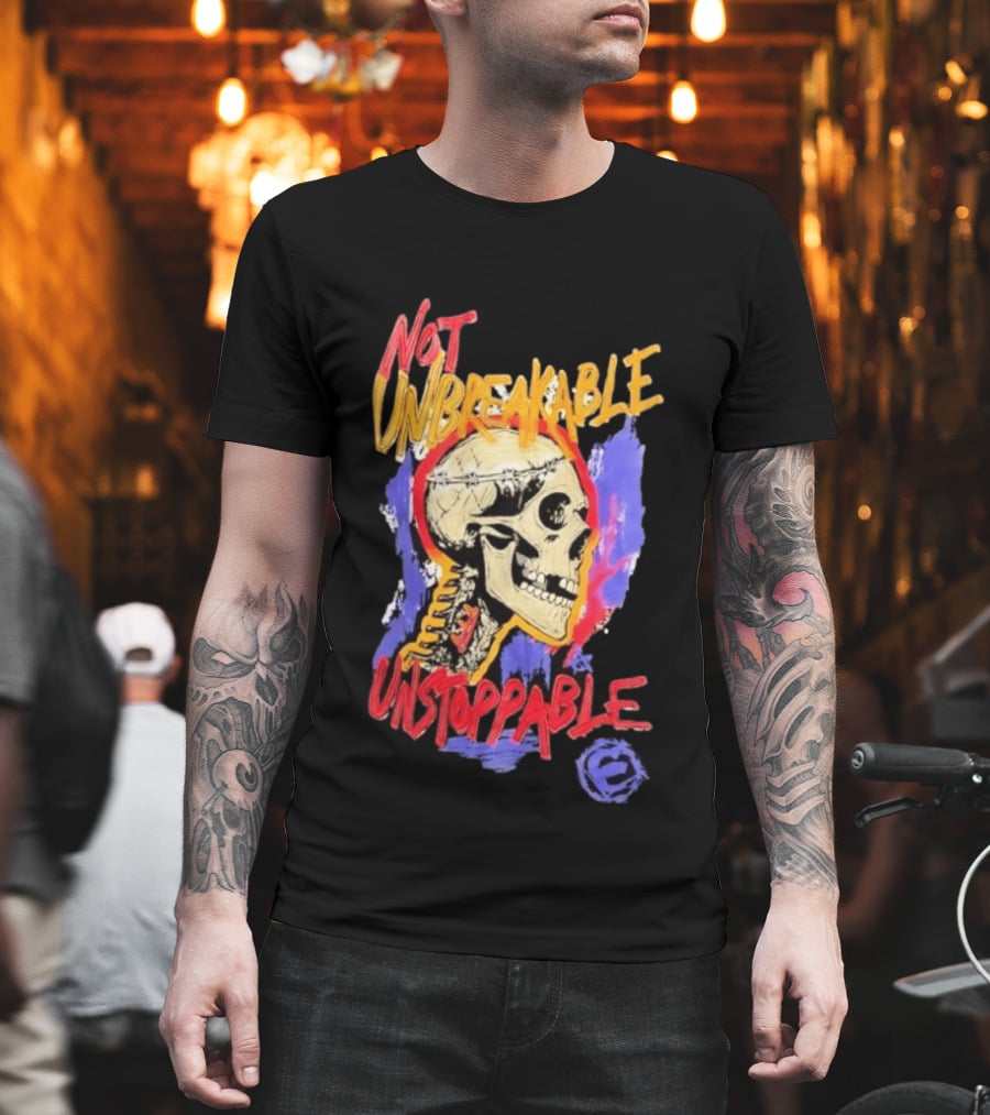 Not Unbreakable Unstoppable Skull Barbed Wire Crown T-Shirt