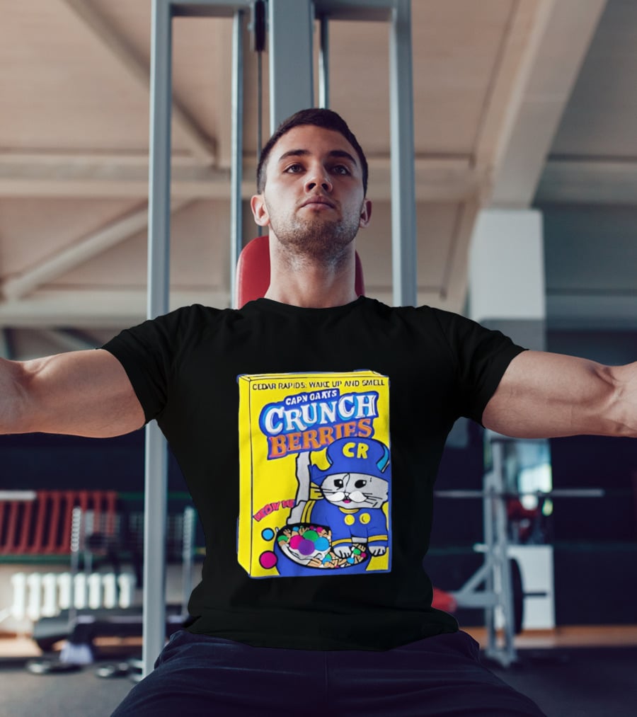 Cedar Rapids Wake Up And Smell Capn Oats Crunch Berries T-Shirt