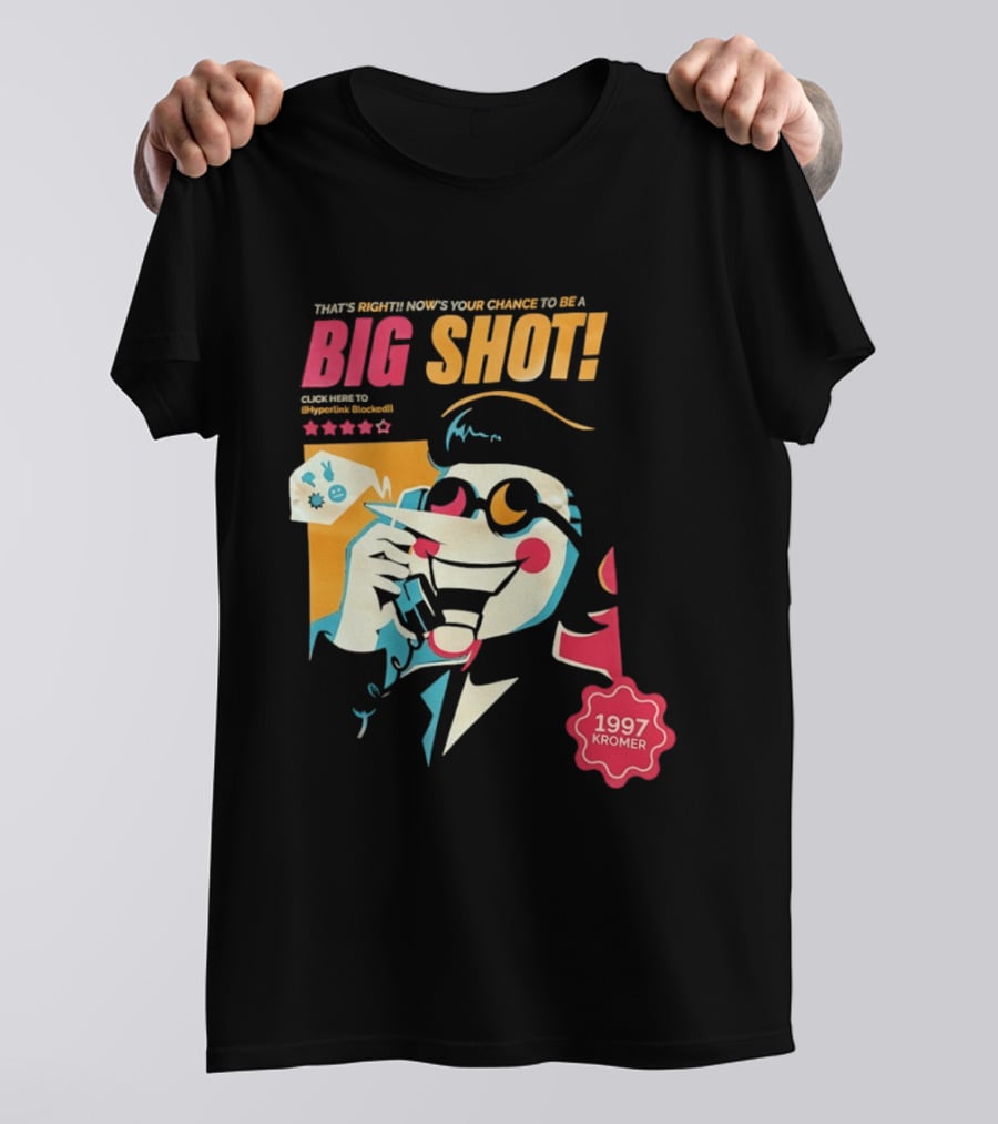 That's Right Now's Your Chance To Be A Big Shot Spamton G Neo 1997 Kromer Deltarune T-Shirt