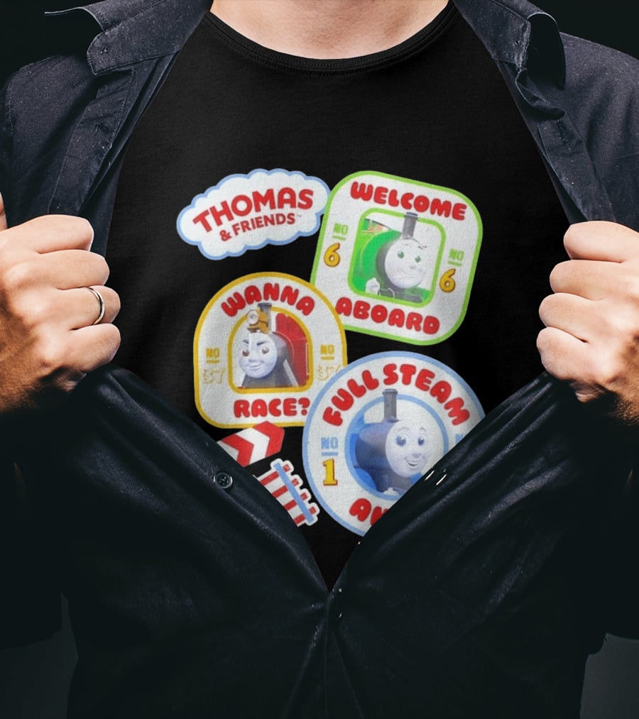 Thomas And Friends Welcome Aboard Full Steam Ahead Wanna Race No 1 No 6 No 37 T-Shirt