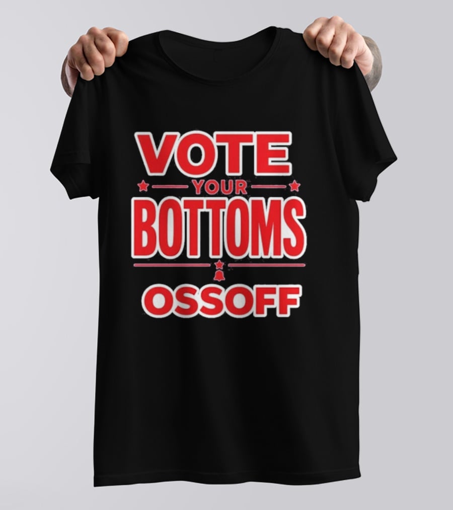 Vote Your Bottoms Ossoff Stars Bold Red T-Shirt